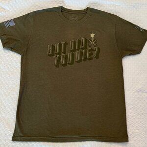 Grunt Style - "But Did You Die?"